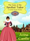 Cover image for The Case of the Spotted Tailor